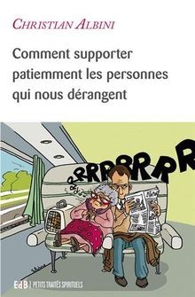 Comment supporter patiemment les personnes qui nous... | Buch | Zustand sehr gut
