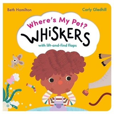 Where's My Pet? Whiskers: A lift-and..., Hamilton, Beth