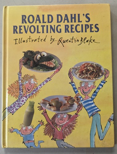 ROALD DAHL ROALD DAHL'S REVOLTING RECIPES HARDBACK 1ST ED 1ST PRINTING