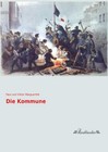 Die Kommune von Paul und Viktor Margueritte (2015, Taschenbuch)
