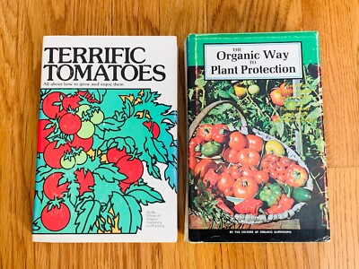 Terrific Tomatoes & The Organic Way to Plant Protection - Rodale Press DJ