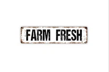 Farm Fresh Sign - Farmhouse Farmer Kitchen Rustic Street Metal Sign or Door