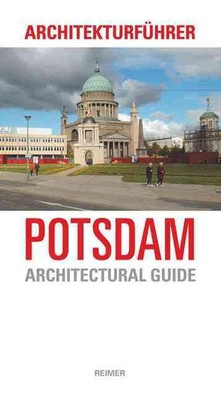 Architekturfuhrer Potsdam: An Architectural Guide by Silke Dahmlow (English) Pap