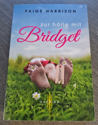 Zur Hölle mit Bridget von Paige Harbison - Roman - Buch - Jugendliteratur