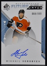 2018-19 SP Authentic Future Watch Auto Mikhail Vorobyev 234  RC Auto 068/999