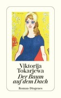 Der Baum Auf Dem Dach Viktorija Tokarjewa