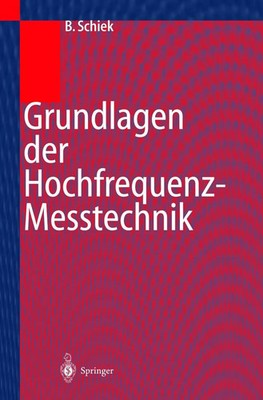 Grundlagen der Hochfrequenz-Messtechnik Burkhard Schiek Taschenbuch xii Deutsch