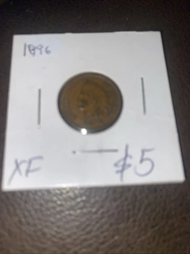 1896 Indian Cent XF. $5