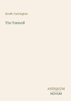 The Turmoil Booth Tarkington