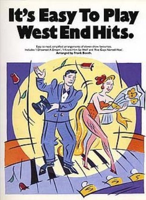 It's Easy to Play West End Hits By Frank Booth