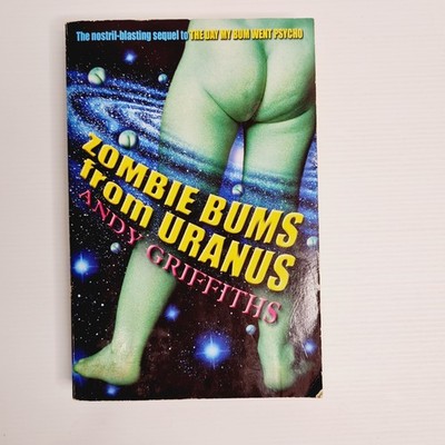 Zombie Bums from Uranus by Andy Griffiths, children, young adult, humour