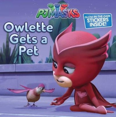 Owlette Gets a Pet (PJ Masks) - Paperback By Testa, Maggie - GOOD