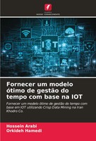 Fornecer Um Modelo óTimo De GestãO Do Tempo Com Base Na IOT Arabi (U. A.) Buch