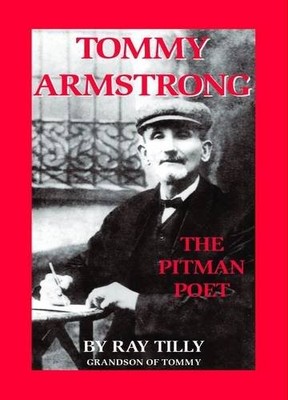 Tommy Armstrong: The Pitman Poet, Tilly, Ray