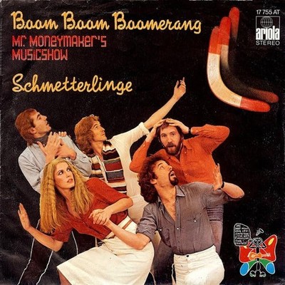 Schmetterlinge - Boom Boom Boomerang / Mr. Moneymaker's - 7'' Vinyl Single - NEU