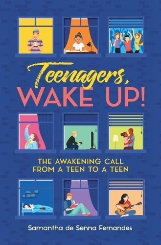 Samantha De Senna Fernandes Teenagers, Wake Up (taschenbuch)