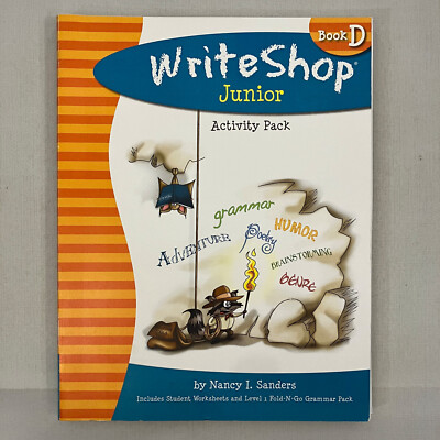 WriteShop Junior Book D Activity Pack Homeschool Textbook Nancy I Sanders TPB