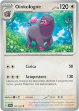 CARTA POKEMON OINKOLOGNE 157/198 SCARLATTO E VIOLETTO 2023 NON COMUNE ITA NUOVA