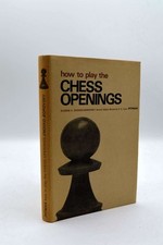 How to play the chess openings, Eugene A Anosko Borovsky, Very Good Book