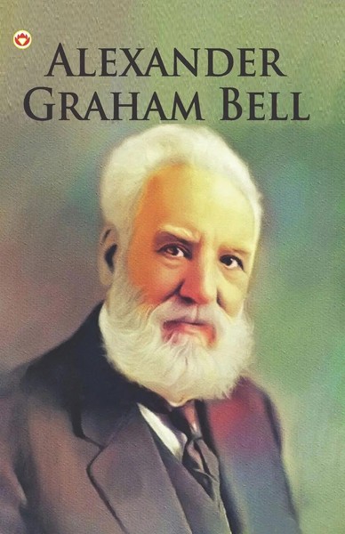 Great Scientists Of The World Alexander Graham Bell Savneet Kaur Taschenbuch-image