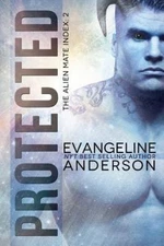 Protected, Paperback by Anderson, Evangeline, Brand New, Free shipping in the US