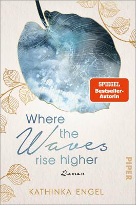 Where the Waves Rise Higher | Buch | 9783492062923