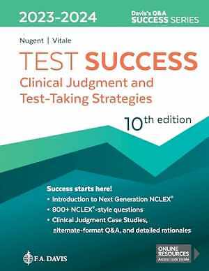 Test Success: Clinical Judgment and - Paperback, by Nugent RN MA - Very Good h