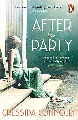 After the Party by Cressida Connolly (Paperback, 2018)