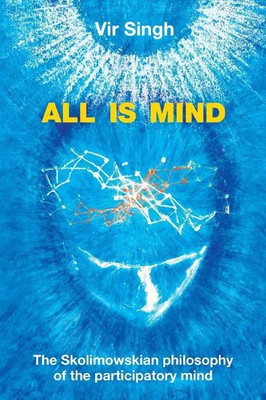 Vir Singh | All Is Mind | Taschenbuch | Englisch (2014) | Partridge Publishing