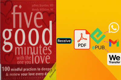 Five Good Minutes with the One You Love: 100 Mindful Practices to Deepen and Ren