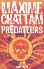 Prédateurs de Chattam, Maxime