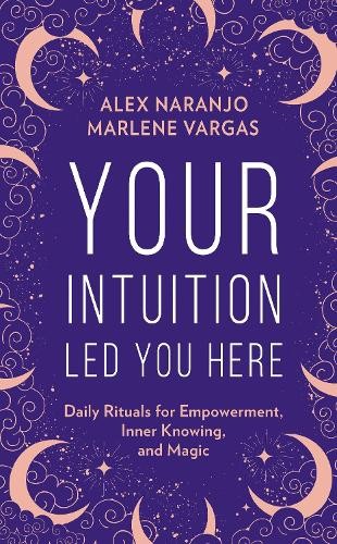 Your Intuition Led You Here Alex Naranjo - Image 5