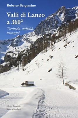 Roberto Bergami Valli di Lanzo a 360°. Territorio, curio (Paperback) (UK IMPORT)
