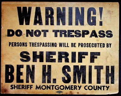 Ben H. Smith Sheriff Montgomery County Ohio Original 1940s Don't Trespass Sign