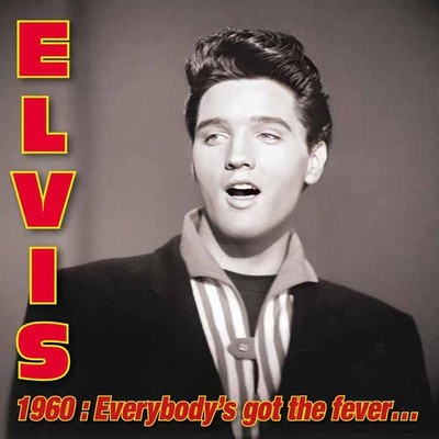 ELVIS PRESLEY - ELVIS 1960   EVERYBODY'S GOT THE FEVER 3CD VINYL REP - K1362z