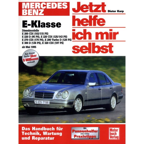 Mercedes E-Klasse W210 1995-2002 Jetzt Helfe Ich Mir Selbst Reparaturhandbuch-image