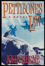 John KEENE / Pettibone's Law Signed 1st Edition 1991