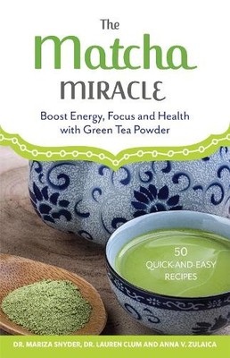 Mariza Snyder Lauren Clum Anna V. Zulaica The Matcha Miracle (Taschenbuch)