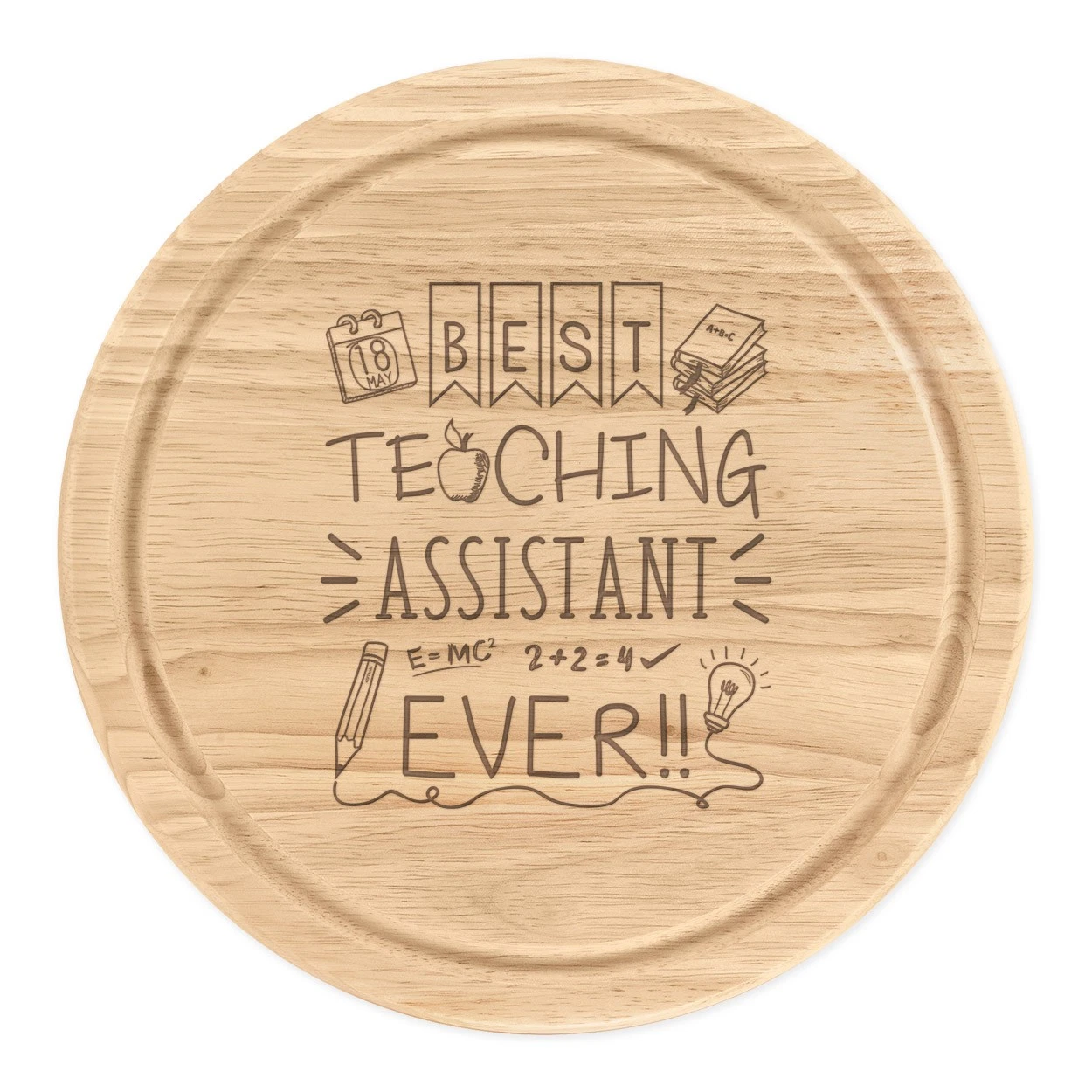 Best Teaching Assistant Ever Round Chopping Cheese Board Teacher Student Funny