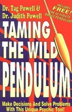 Taming the Wild Pendulum - paperback Powell, Tag