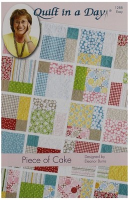 Quilt In A Day Piece Of Cake Pattern Book Fun Sew With 10 Inch Layer Cake