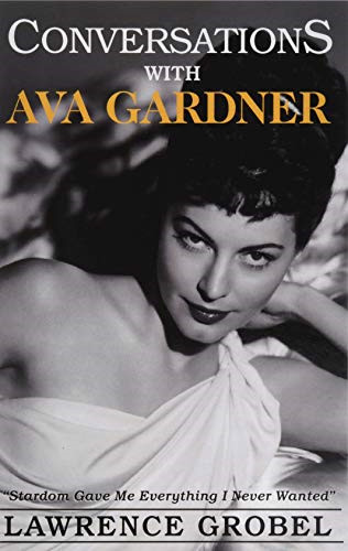 Conversations with Ava Gardner - Grobel, Lawrence