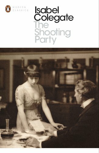 The Shooting Party (Penguin Modern Classics),Isabel Colegate, Julian Fellowes