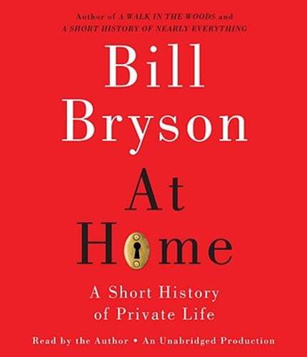 At Home: A Short History of Private Life by Bill Bryson: Used Audiobook - Picture 1 of 1