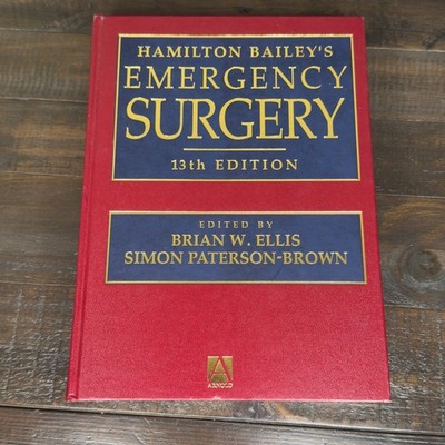 Hamilton Bailey's Emergency Surgery 13th Edition Medical Textbook Hardcover 2000