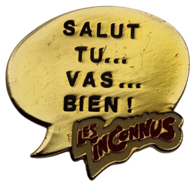 Les InConnus Salut Tu Vas Bien Lapel Pin Badge Vintage Collectable French TV 80s