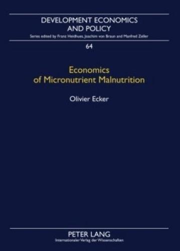 Thumbnail - Economics Of Micronutrient Malnutrition The Demand For Nutrients In