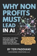 Why Nonprofits Must Lead in AI: Hard truths, real advice, and action steps for n
