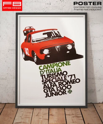 POSTER Vintage Alfa Romeo GTA 1300 Junior Campione D'Italia Turismo Speciale '71