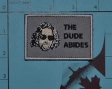 GREY The DUDE ABIDES Patch Big Lebowski Movie Quote approve obey Sam 